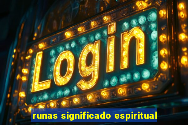 runas significado espiritual